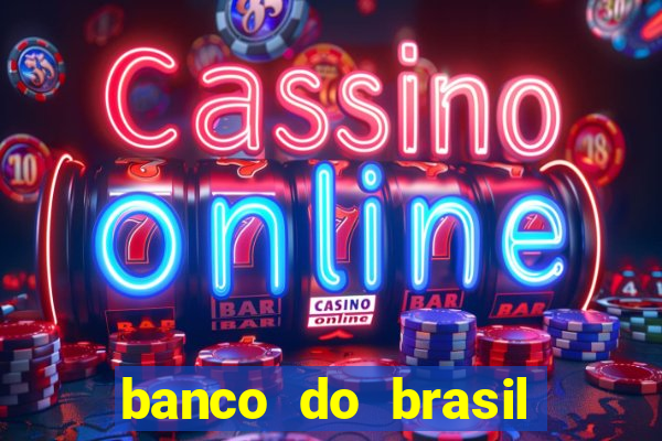 banco do brasil vasco da gama