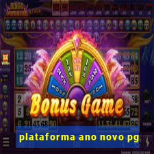 plataforma ano novo pg