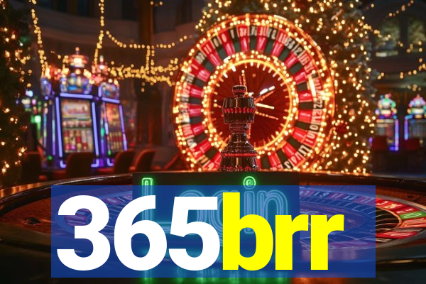 365brr