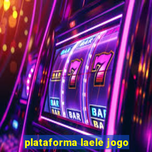 plataforma laele jogo