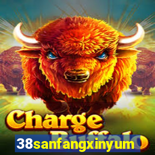 38sanfangxinyuming.com