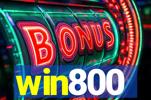 win800