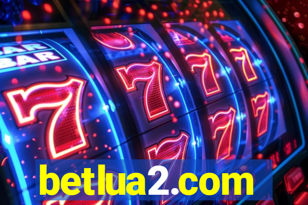 betlua2.com