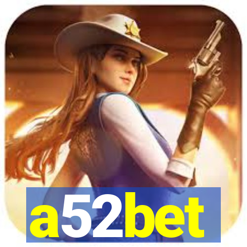 a52bet