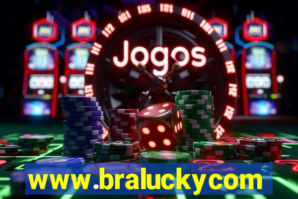 www.braluckycom