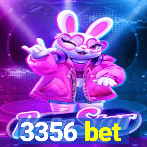 3356 bet