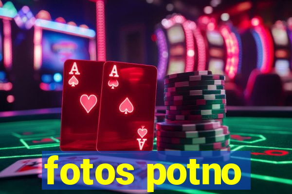 fotos potno