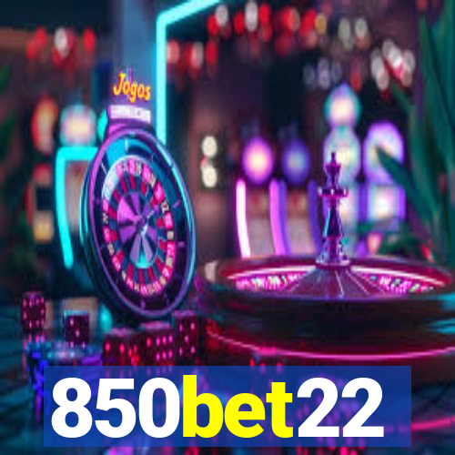 850bet22