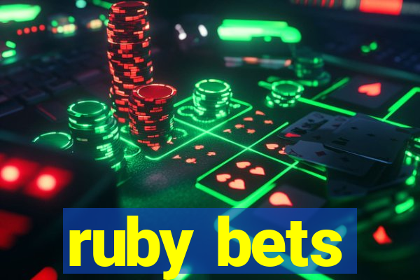 ruby bets