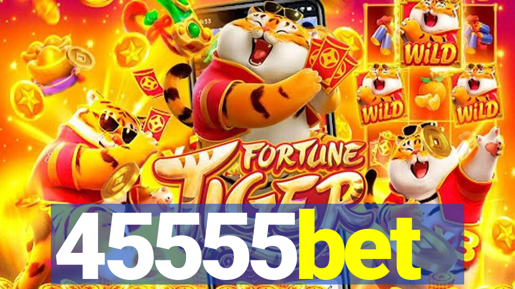 45555bet