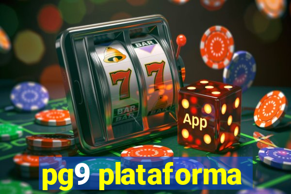 pg9 plataforma