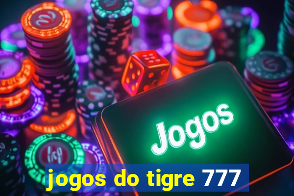 jogos do tigre 777