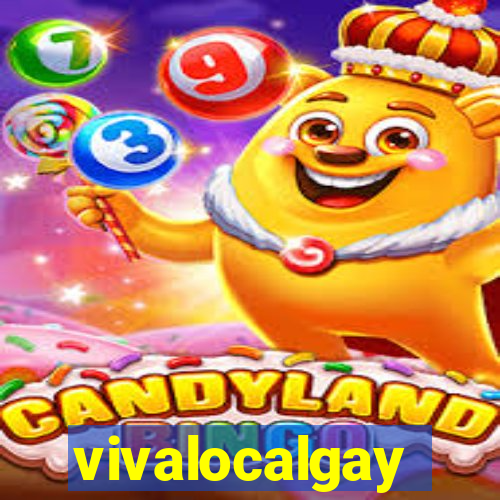 vivalocalgay