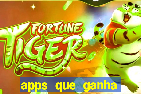 apps que ganha dinheiro jogando