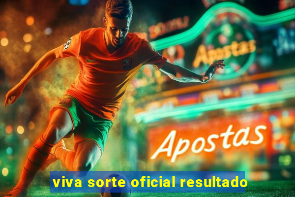 viva sorte oficial resultado