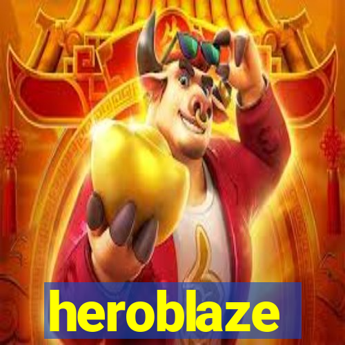 heroblaze