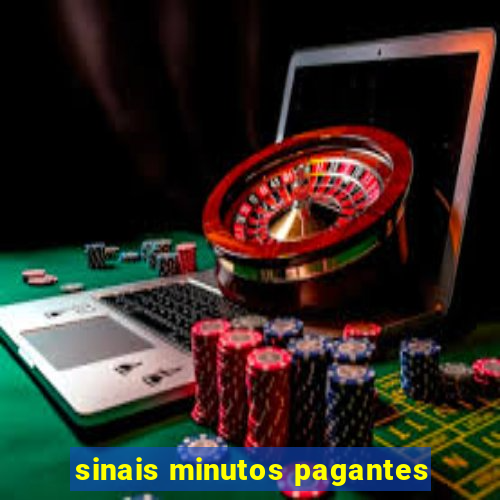 sinais minutos pagantes
