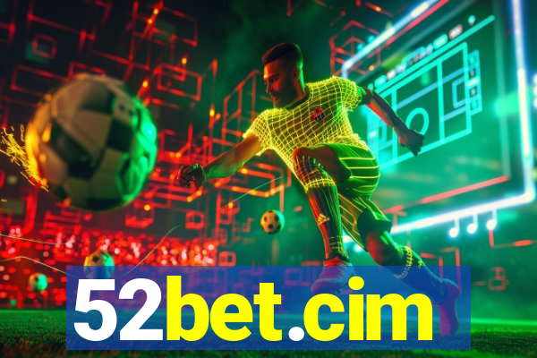 52bet.cim