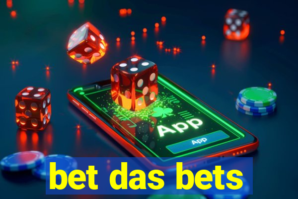 bet das bets