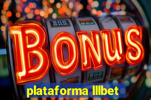 plataforma lllbet