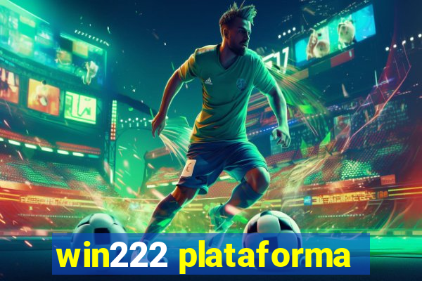 win222 plataforma
