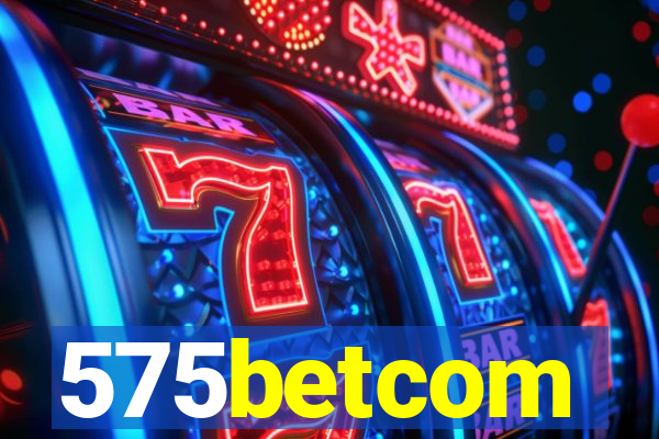 575betcom