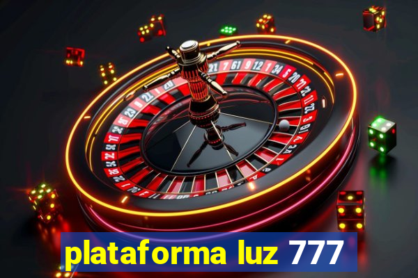 plataforma luz 777