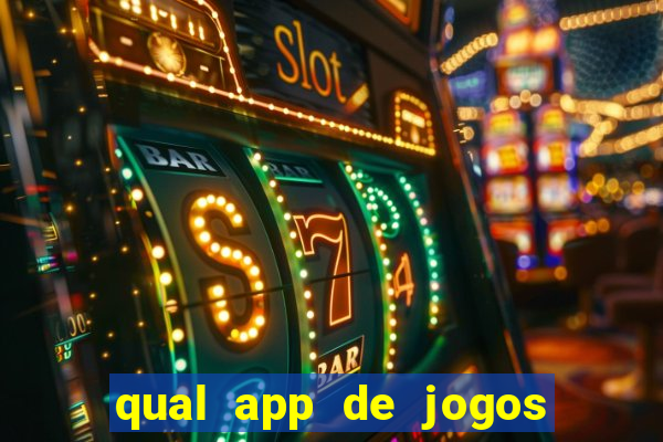 qual app de jogos que ganha dinheiro de verdade