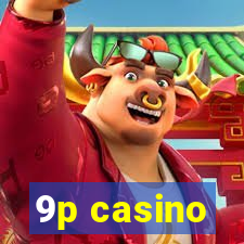 9p casino