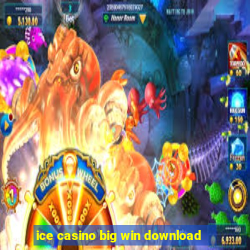 ice casino big win download