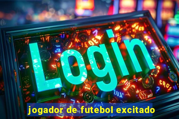 jogador de futebol excitado