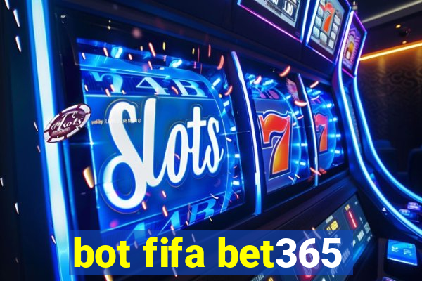 bot fifa bet365