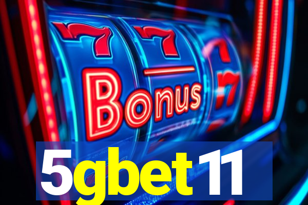 5gbet11