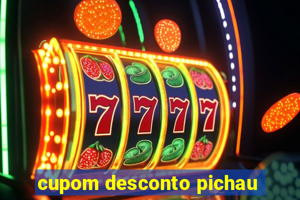 cupom desconto pichau
