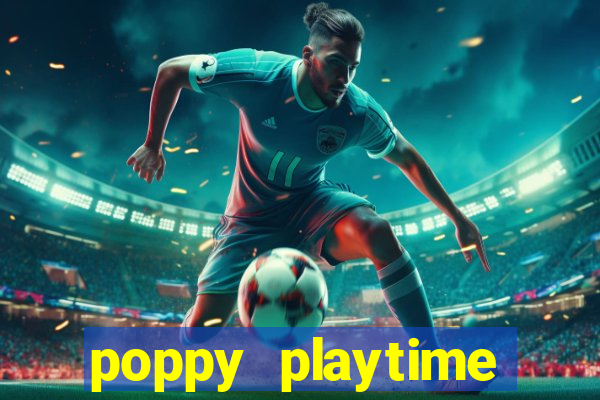 poppy playtime chapter 3 beta