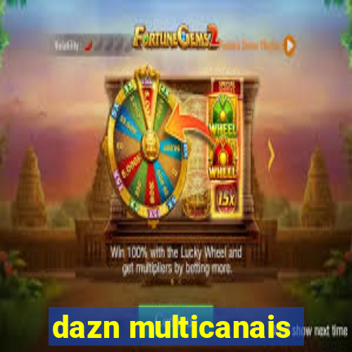 dazn multicanais