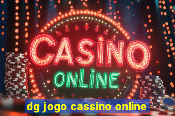dg jogo cassino online