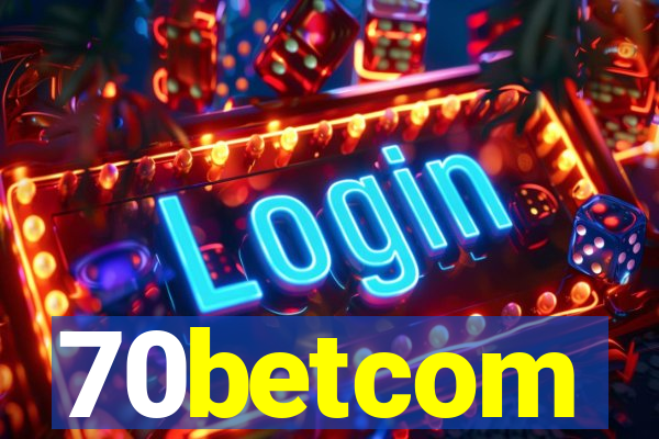 70betcom