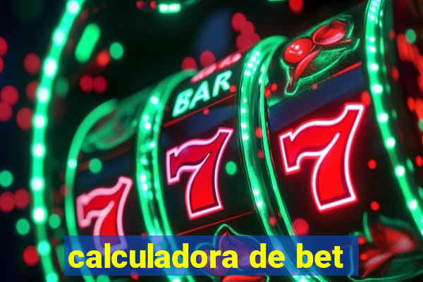 calculadora de bet