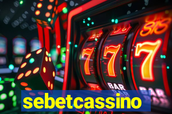 sebetcassino