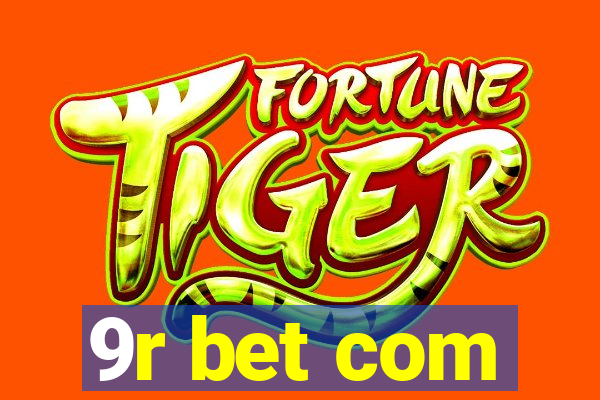 9r bet com