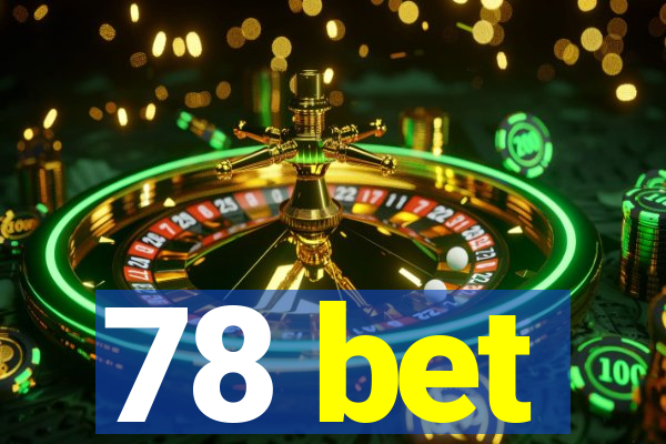 78 bet