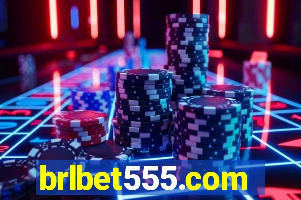 brlbet555.com