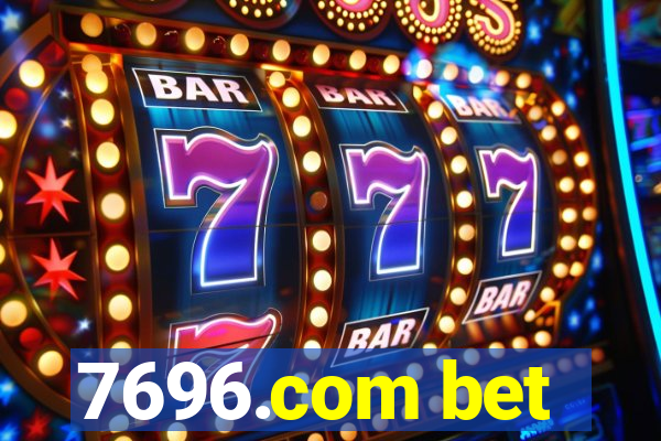 7696.com bet