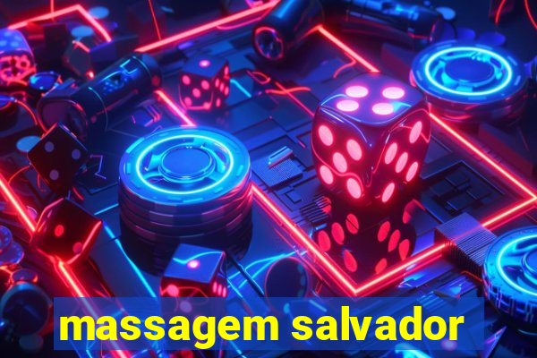 massagem salvador