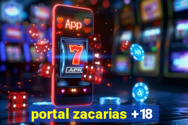 portal zacarias +18