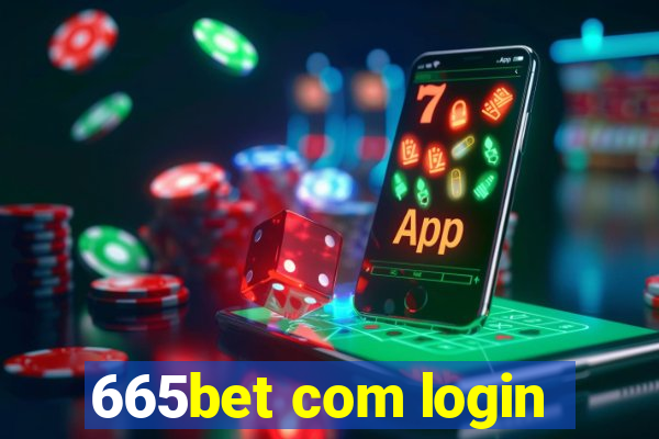 665bet com login