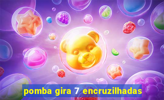 pomba gira 7 encruzilhadas