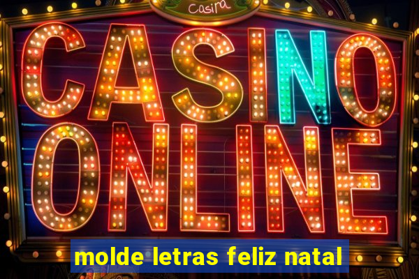 molde letras feliz natal