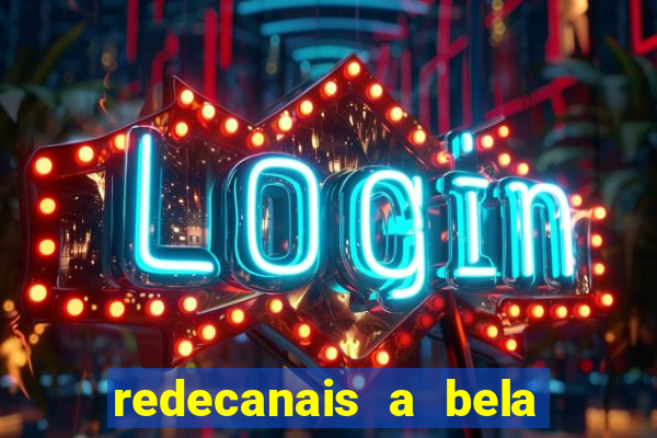redecanais a bela e a fera